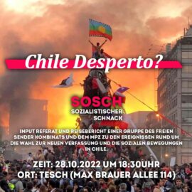Sozialistischer Schnack – Chile Desperto?!